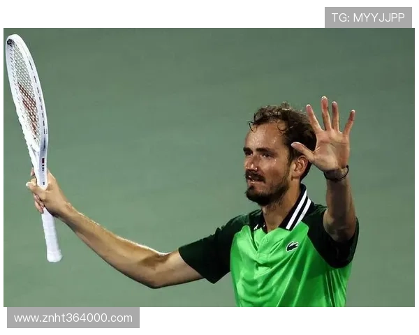 梅德韦杰夫强势晋级中网男单四强展现硬地统治力剑指冠军荣耀